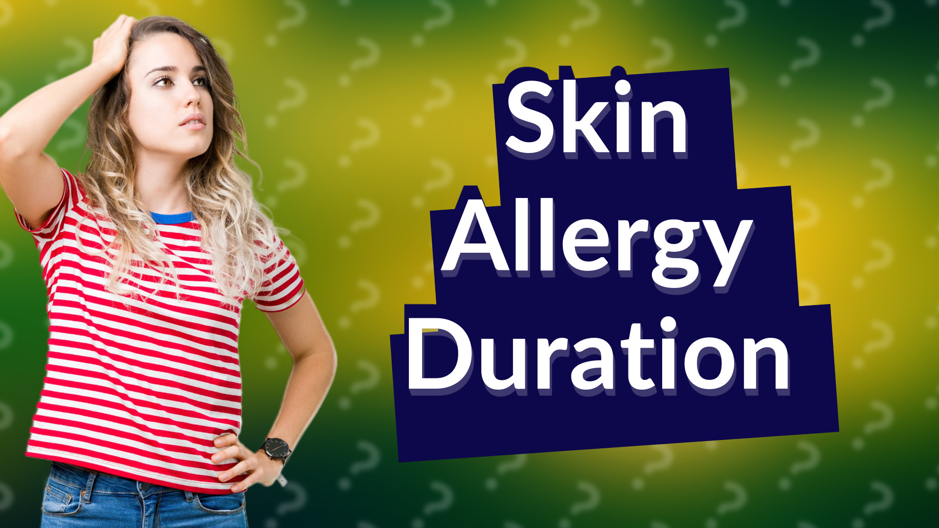Skin Allergy Duration