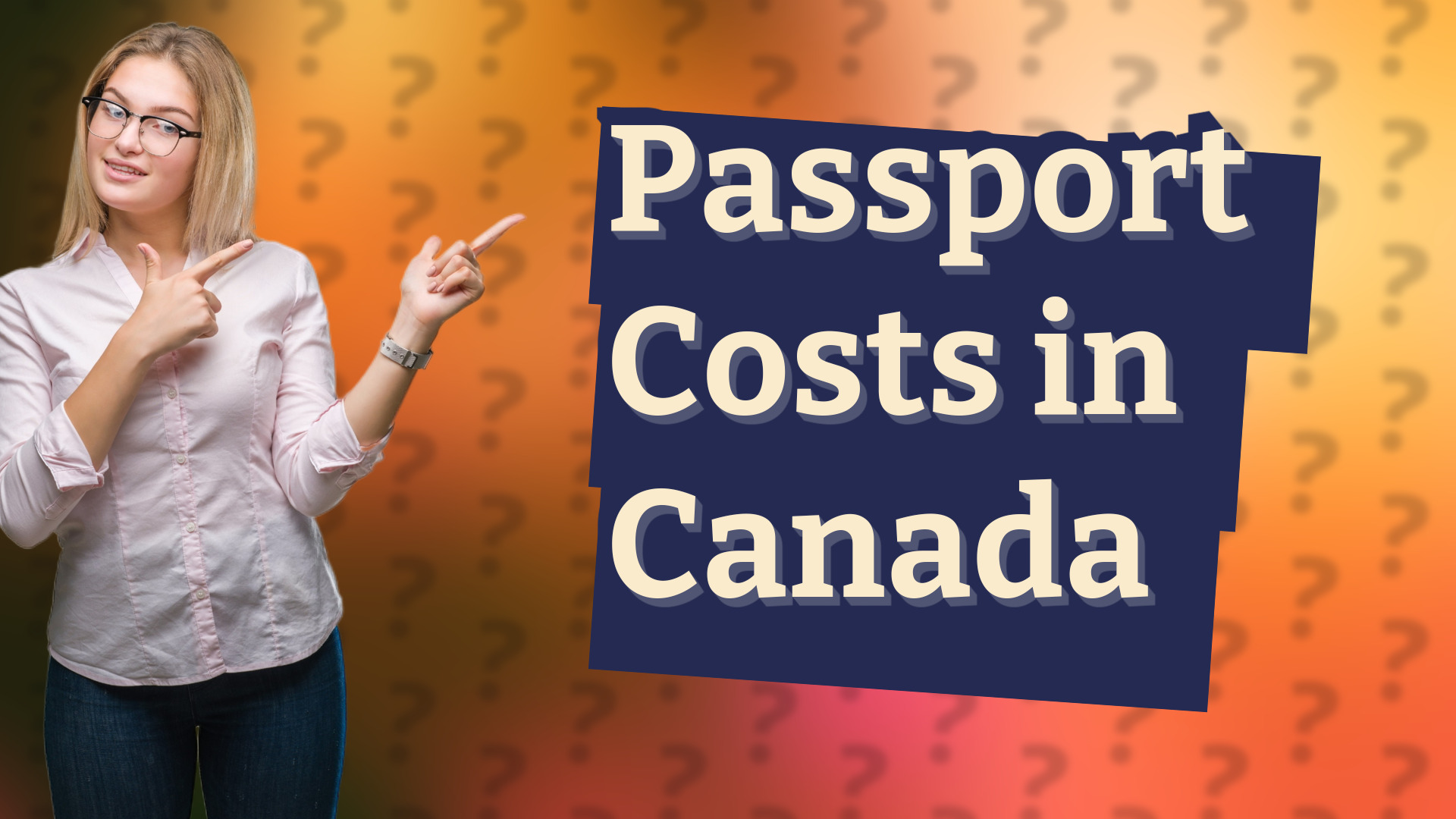 Passport Costs in Canada