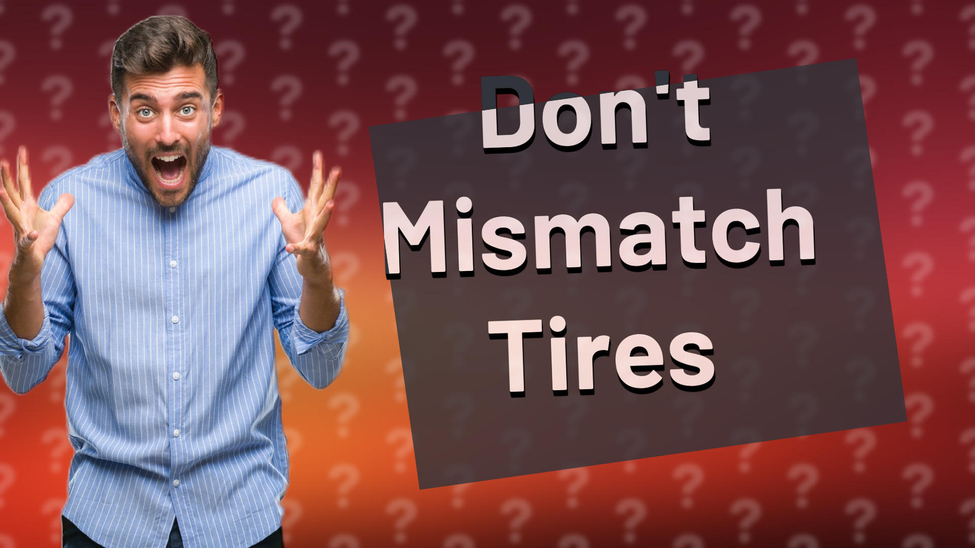 Don't Mismatch Tires