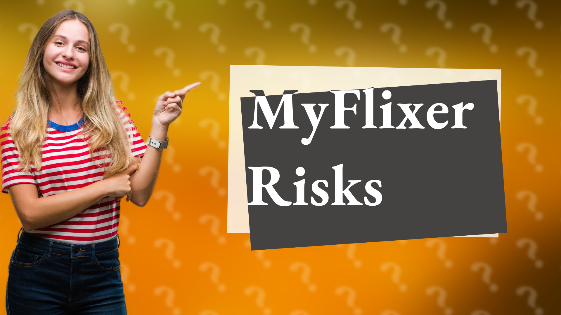 MyFlixer Risks