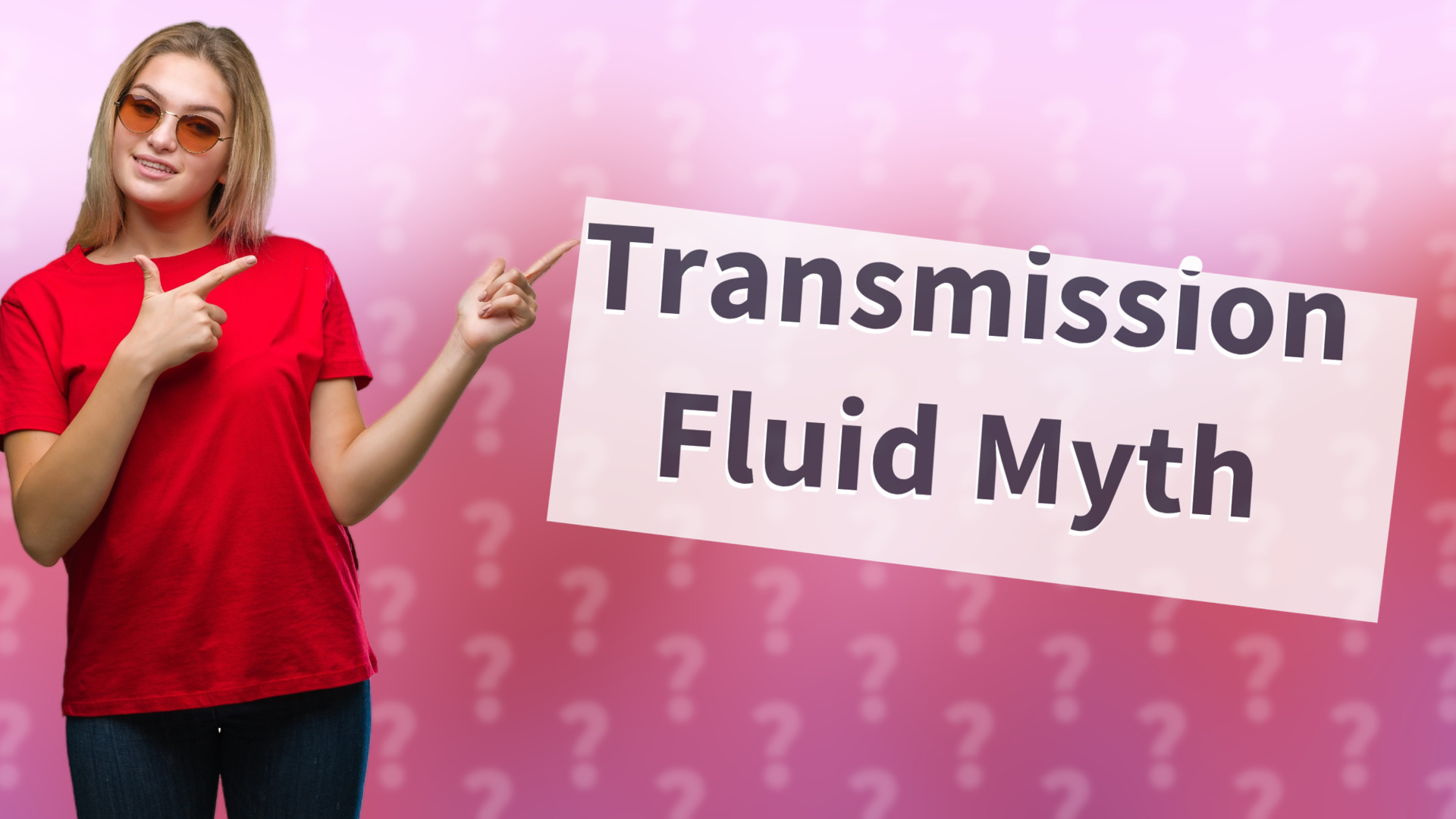 Transmission Fluid Myth