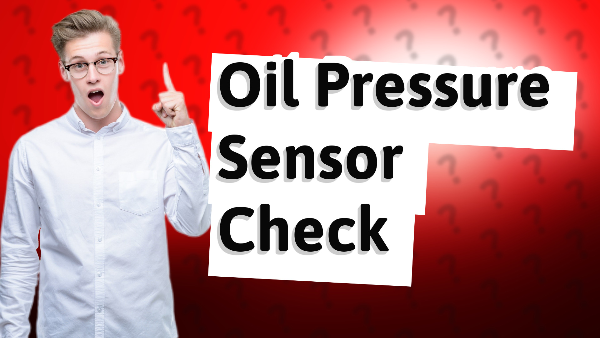 Oil Pressure Sensor Check