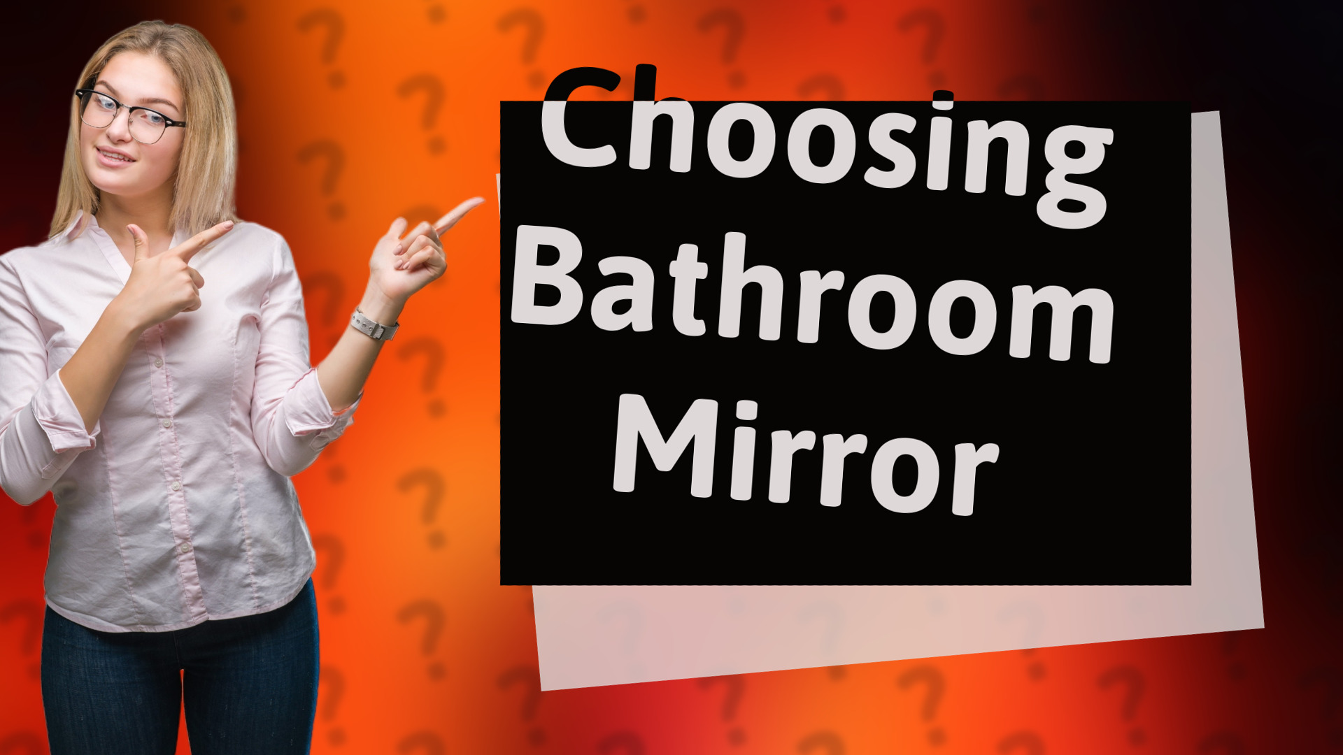 Choosing Bathroom Mirror