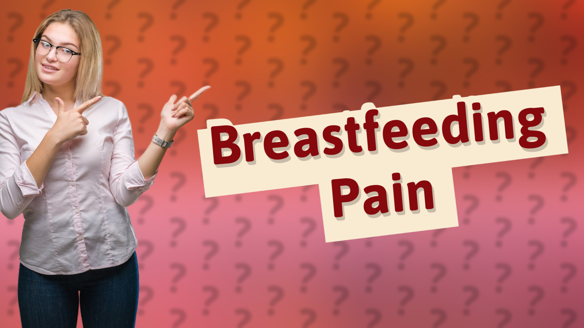 Breastfeeding Pain