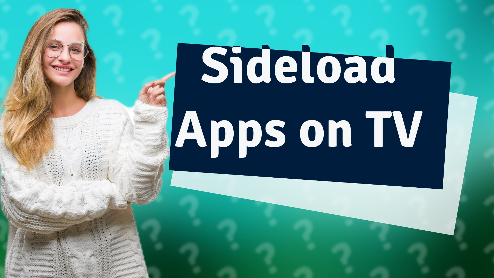 Sideload Apps on TV