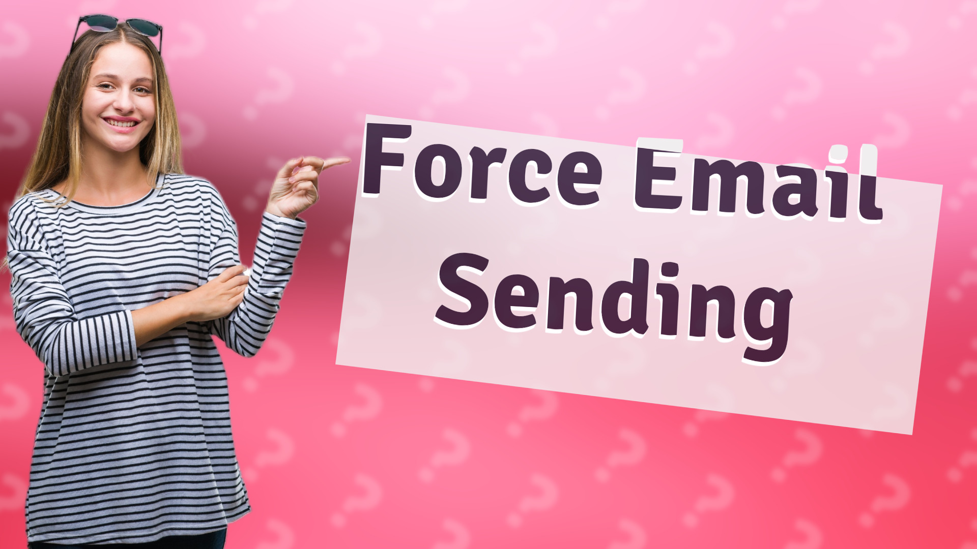 Force Email Sending