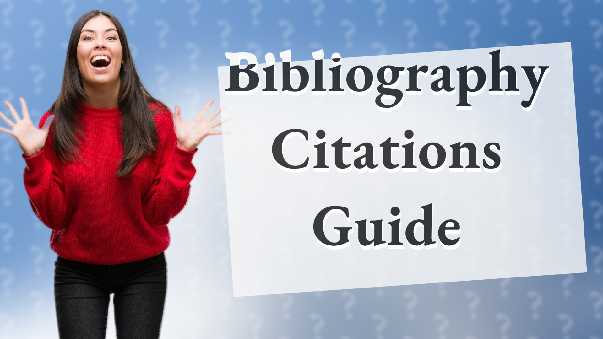 Bibliography Citations Guide