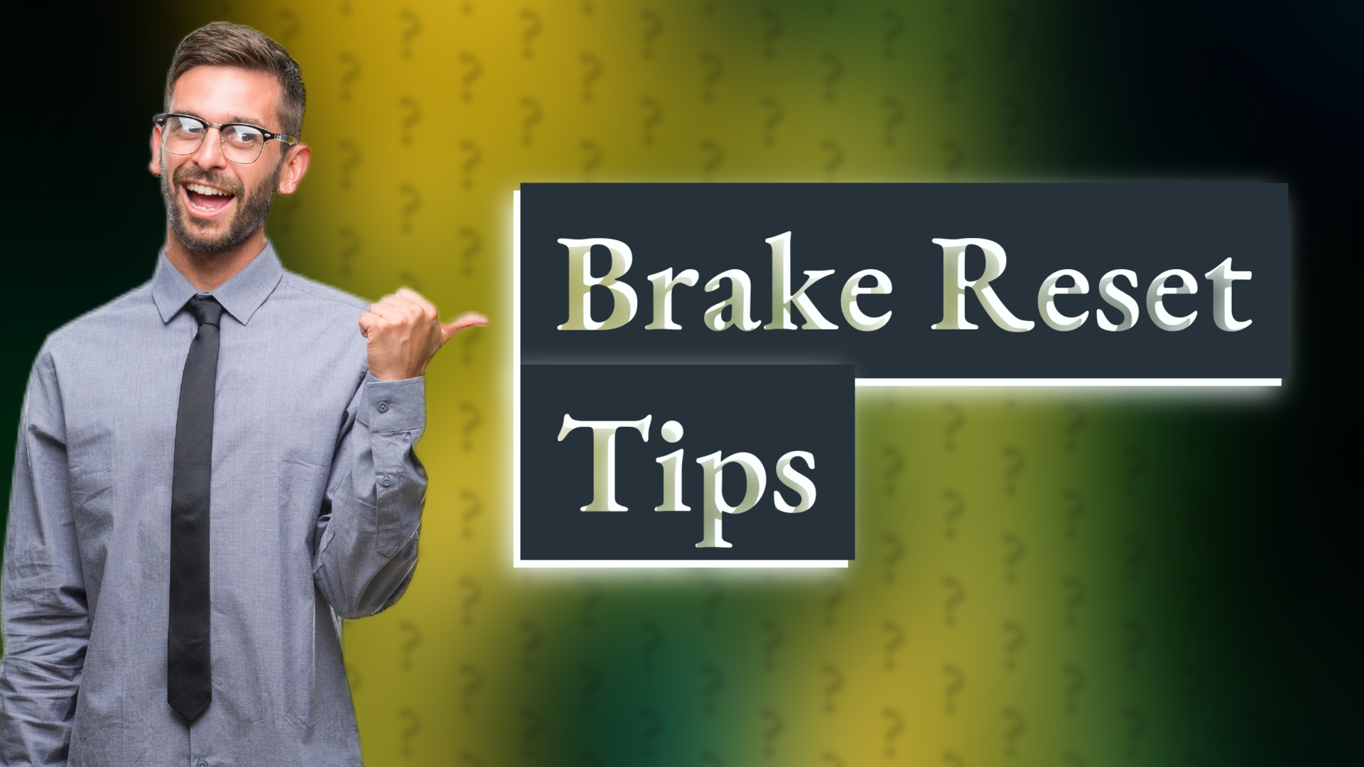 Brake Reset Tips