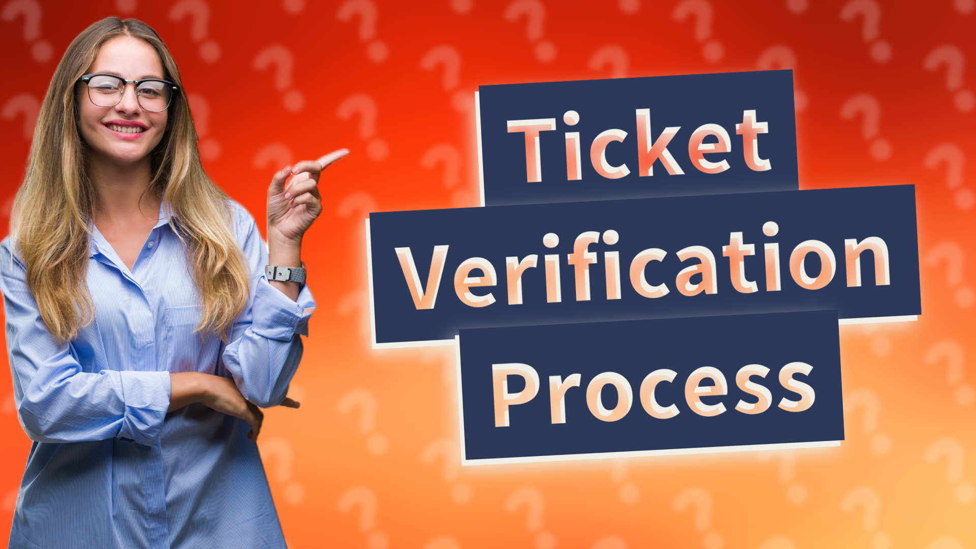 Ticket Verification Process