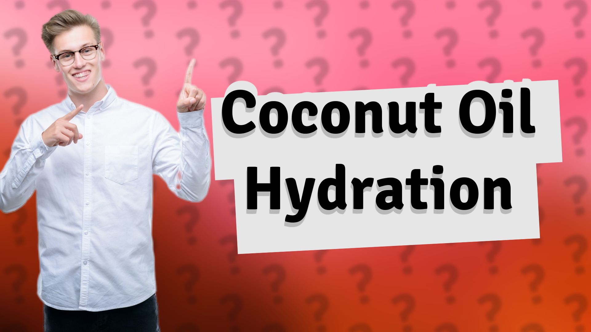 Coconut Oil Hydration
