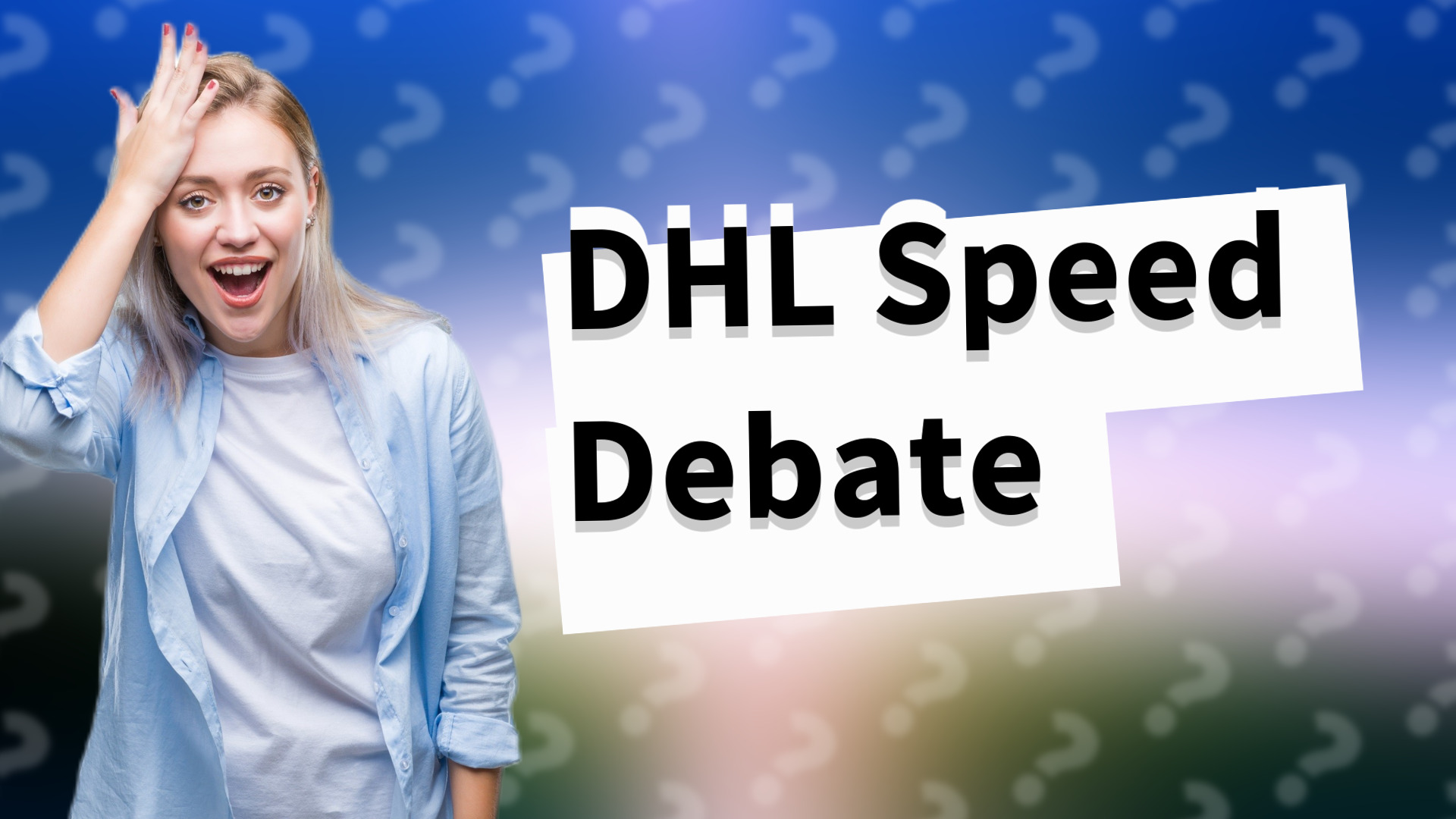 DHL Speed Debate