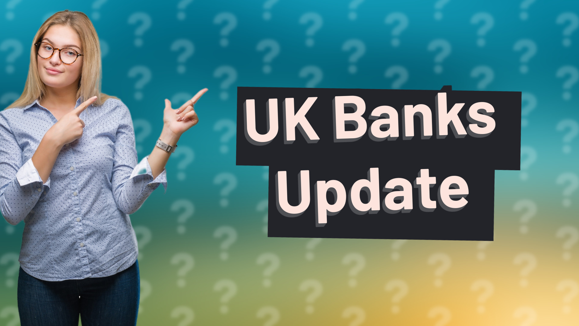 UK Banks Update