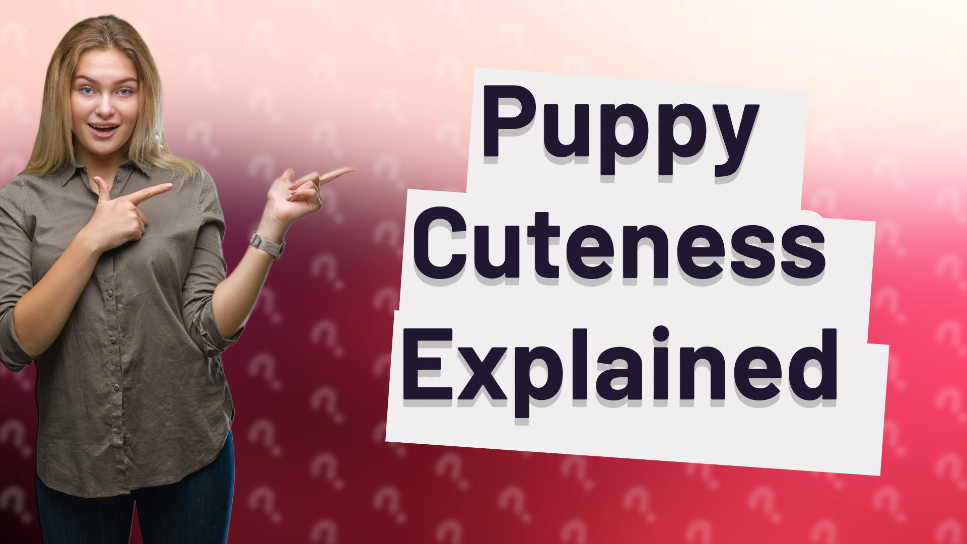 Puppy Cuteness Explained