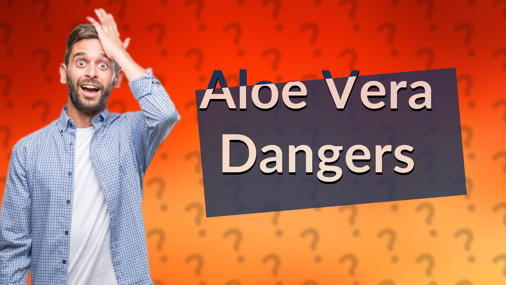 Aloe Vera Dangers
