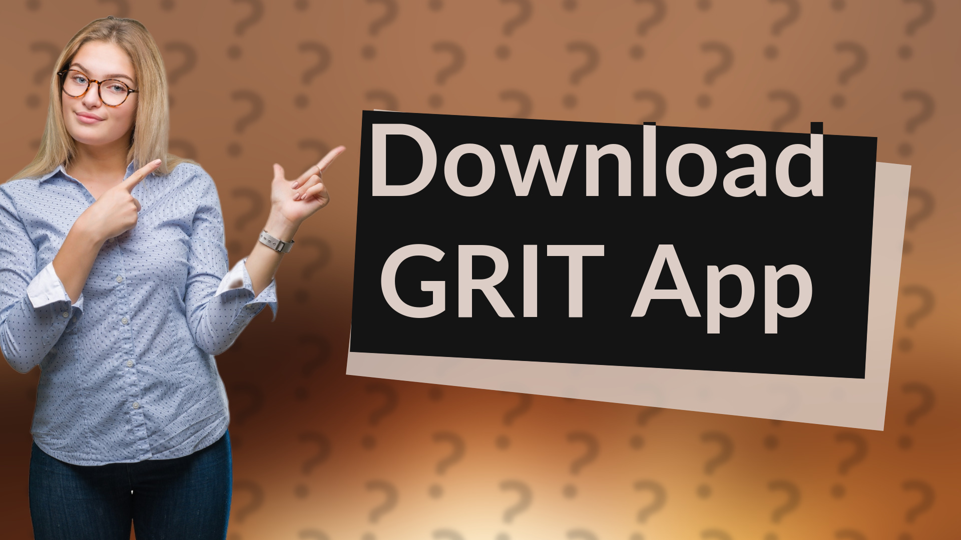 Download GRIT App