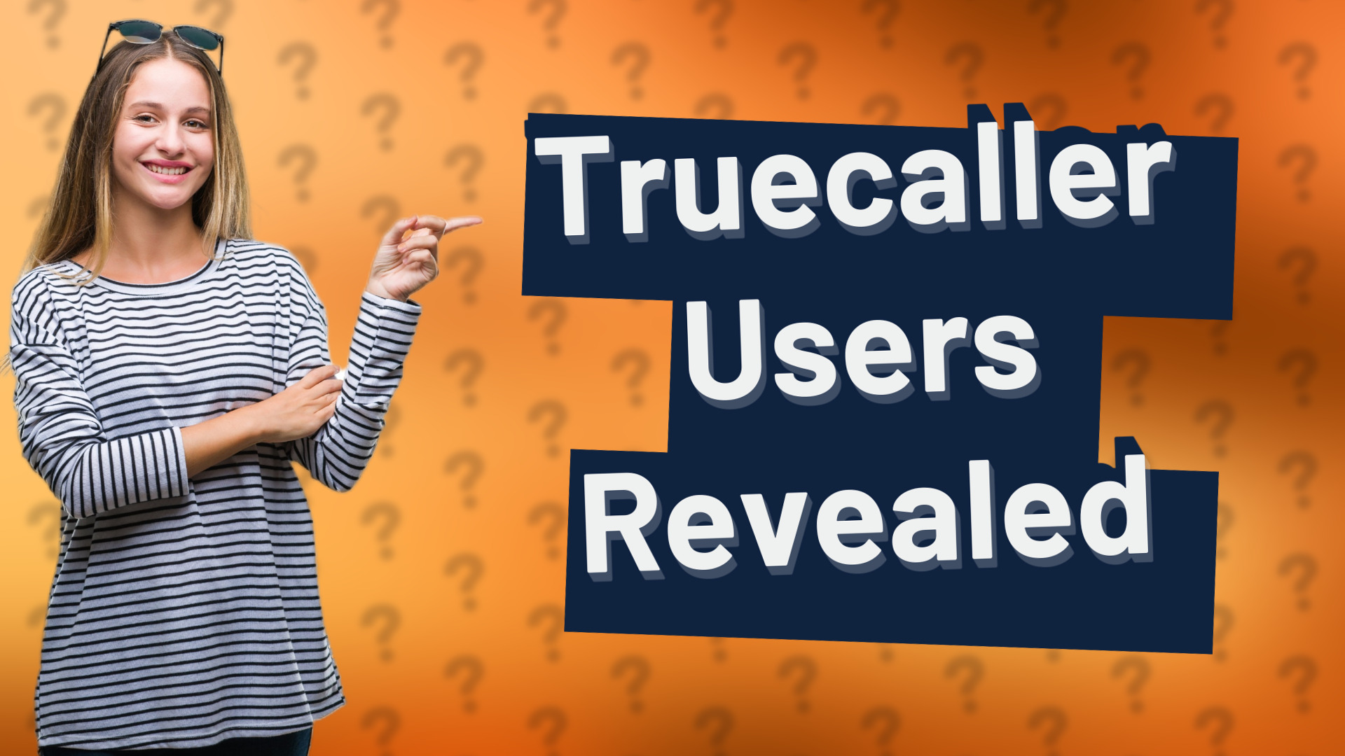 Truecaller Users Revealed