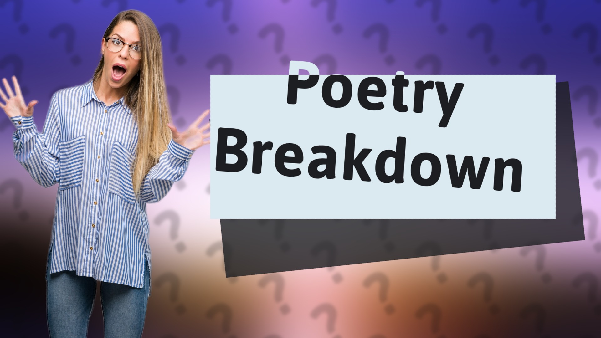 Poetry Breakdown