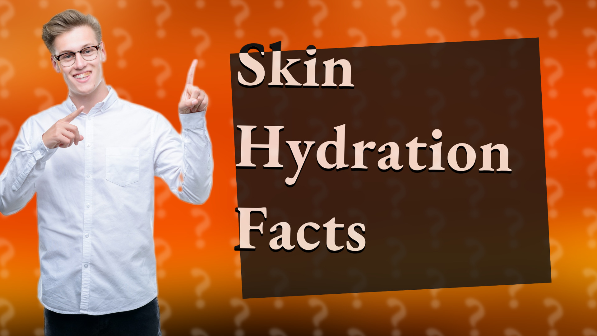 Skin Hydration Facts