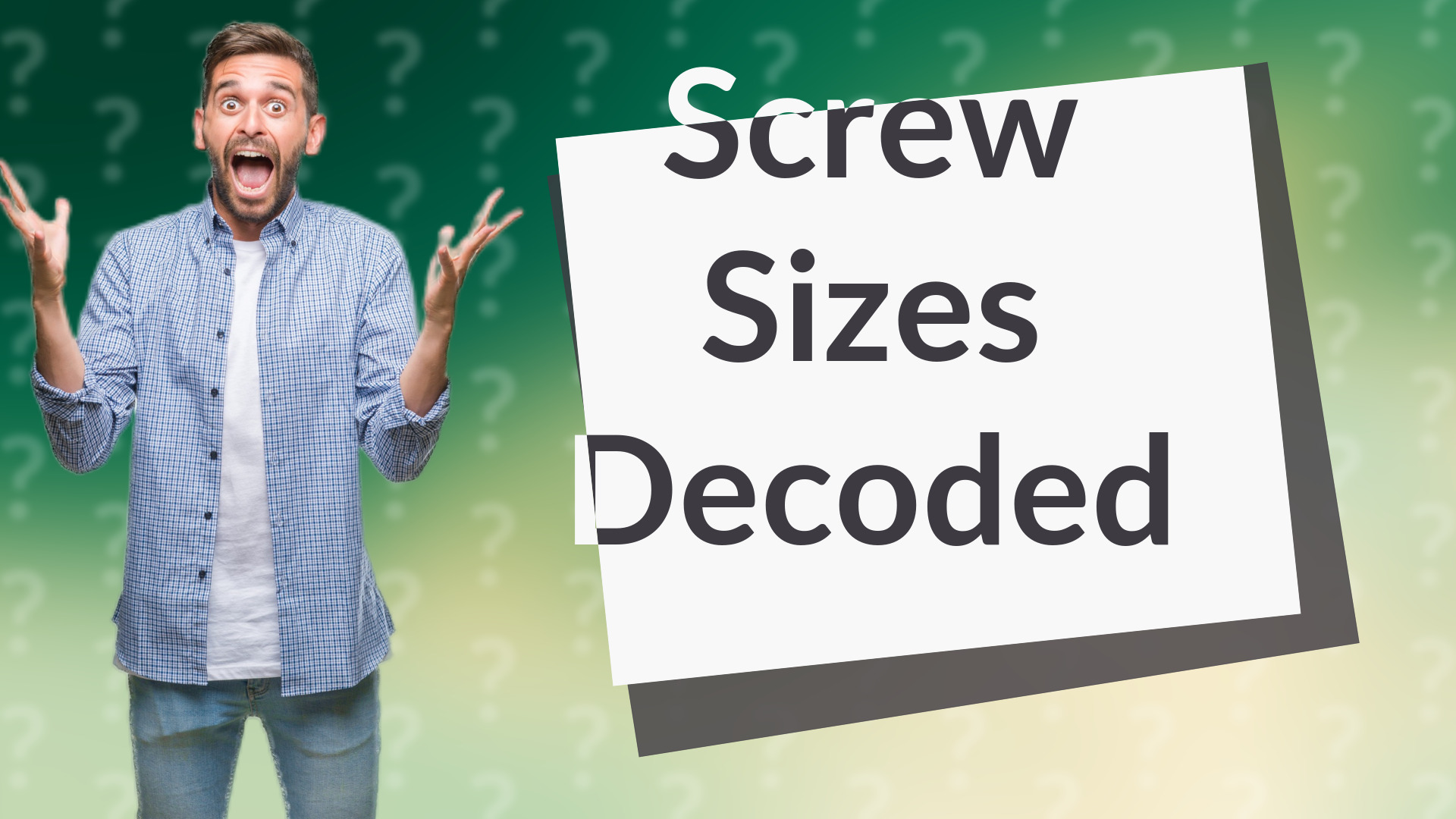 Screw Sizes Decoded
