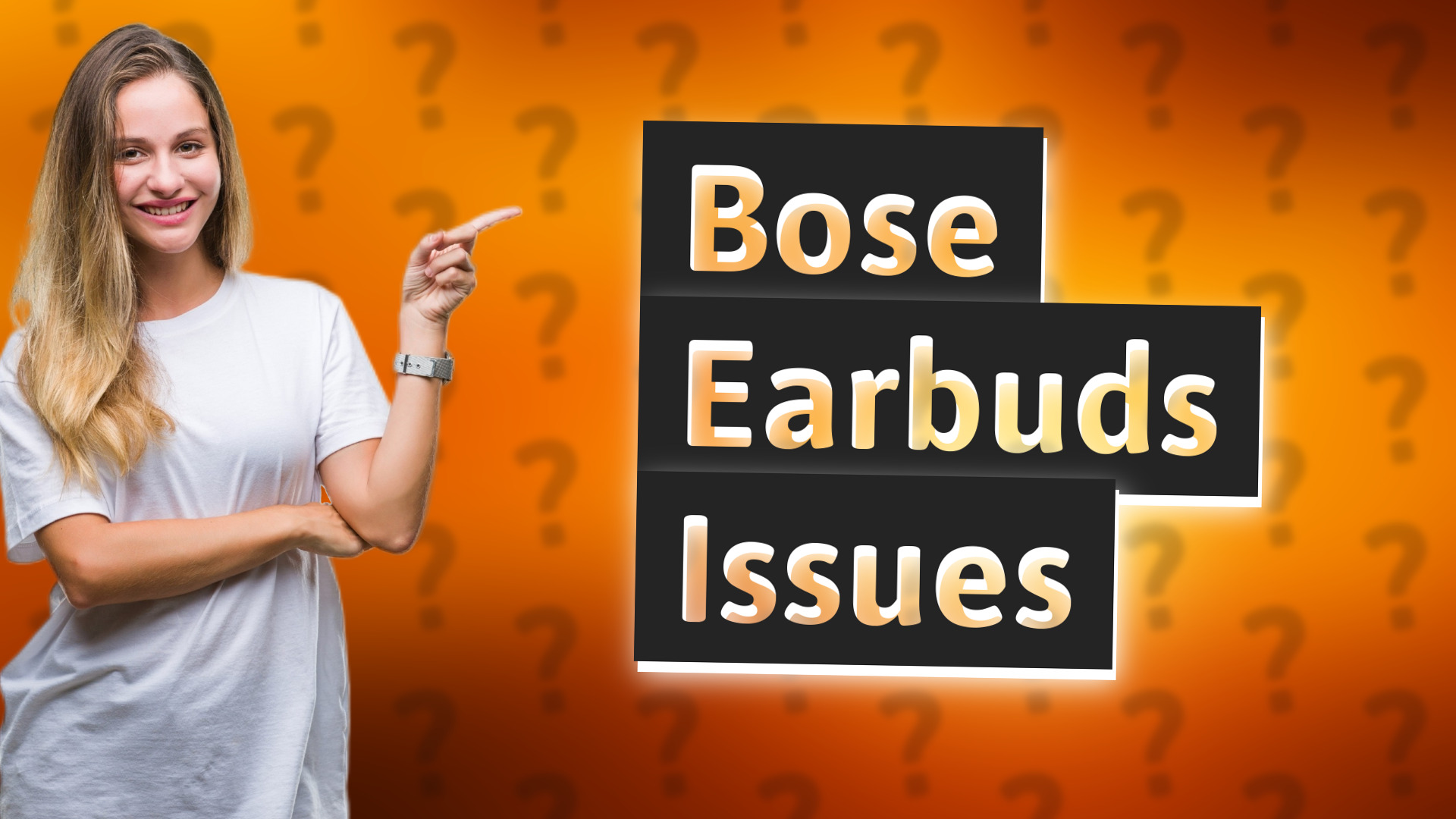 Bose Earbuds Issues