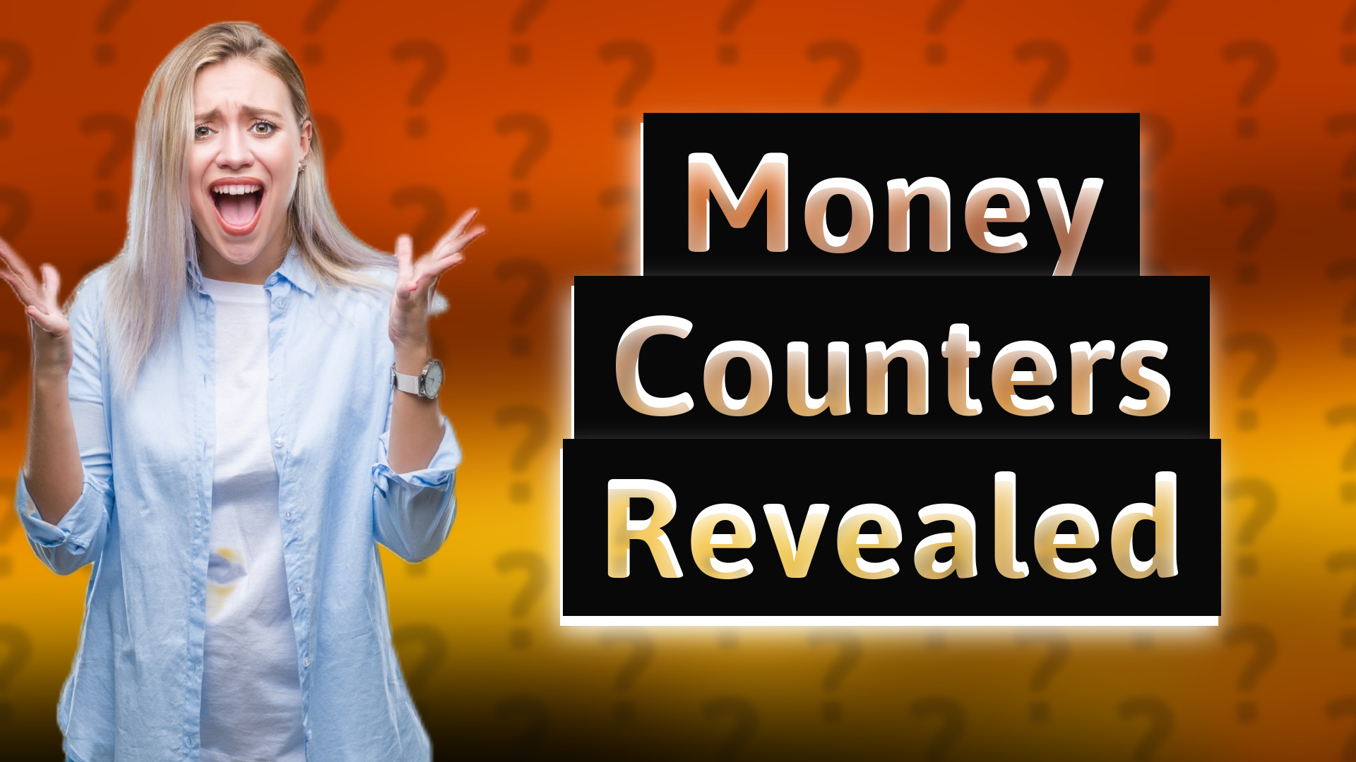 Money Counters Revealed
