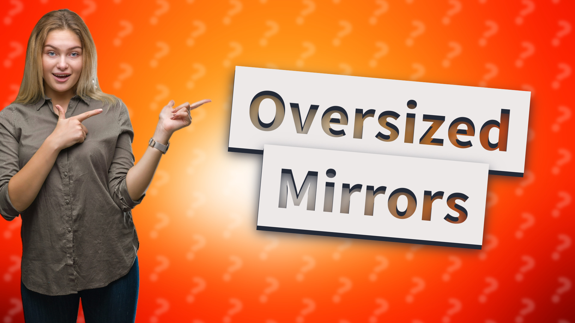 Oversized Mirrors