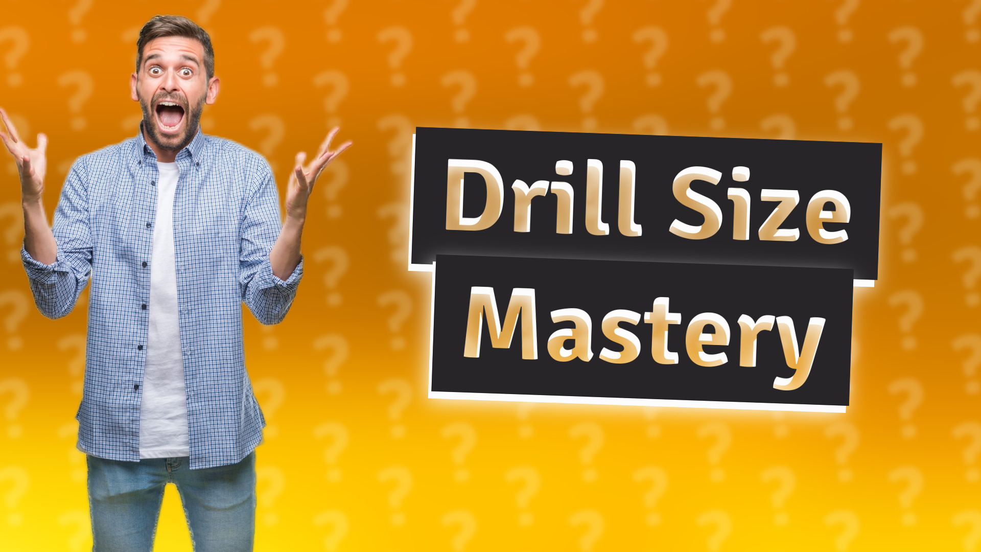 Drill Size Mastery
