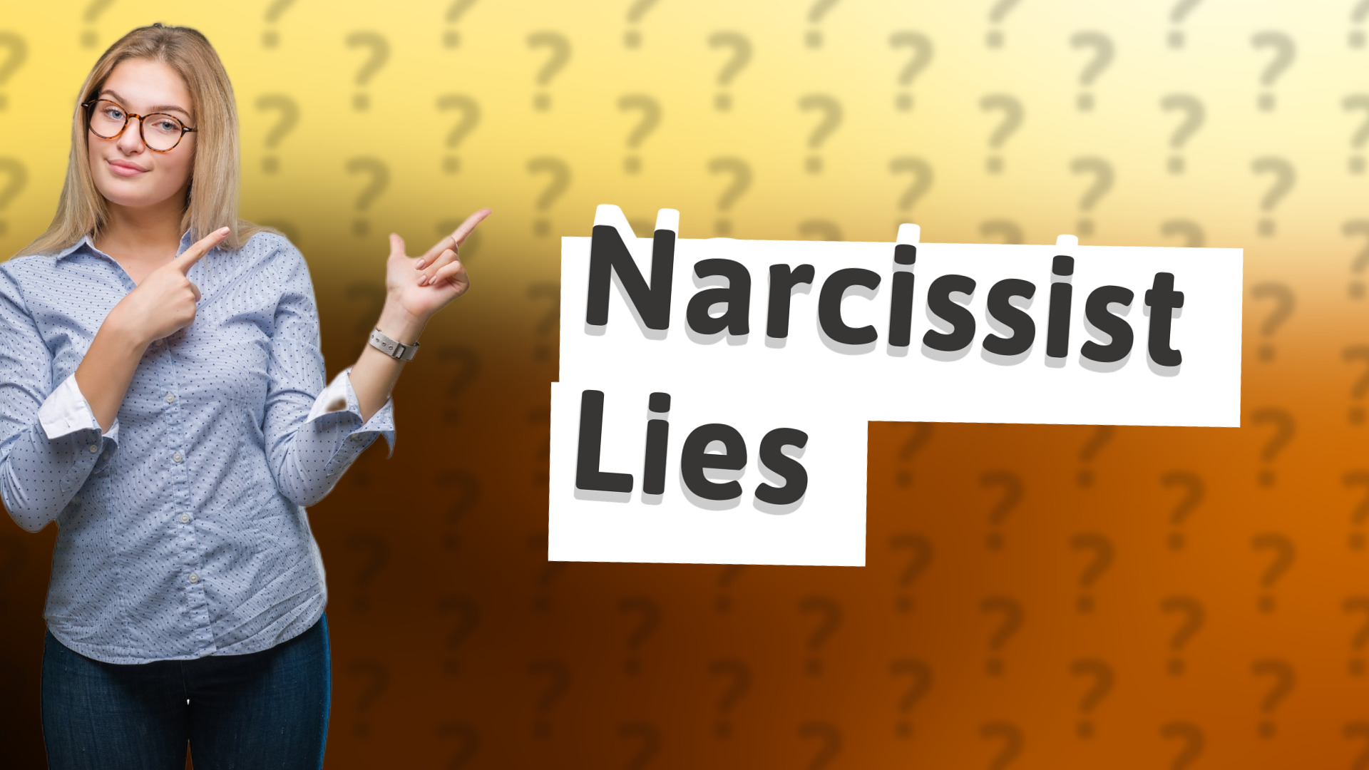 Narcissist Lies