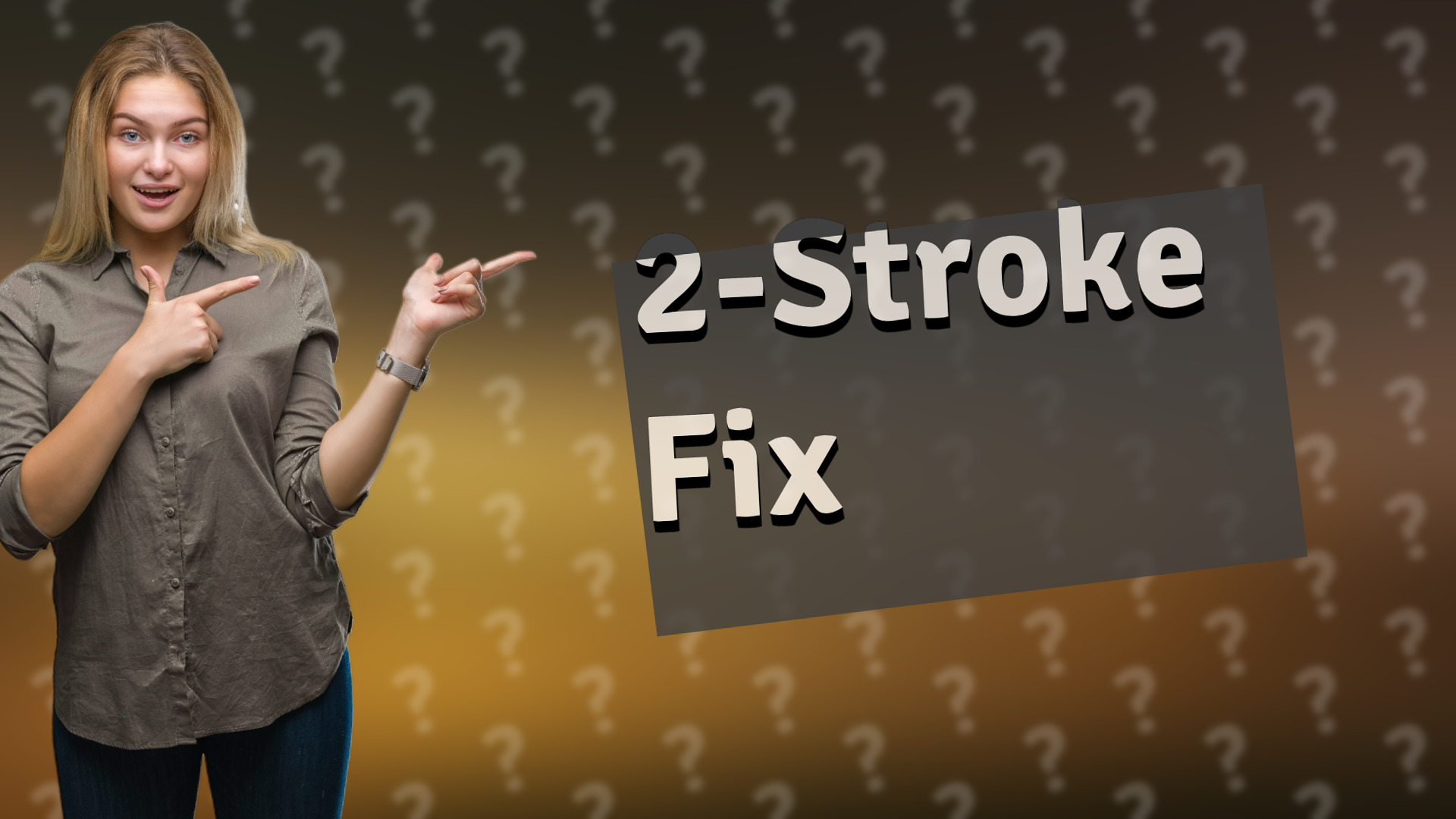 2-Stroke Fix