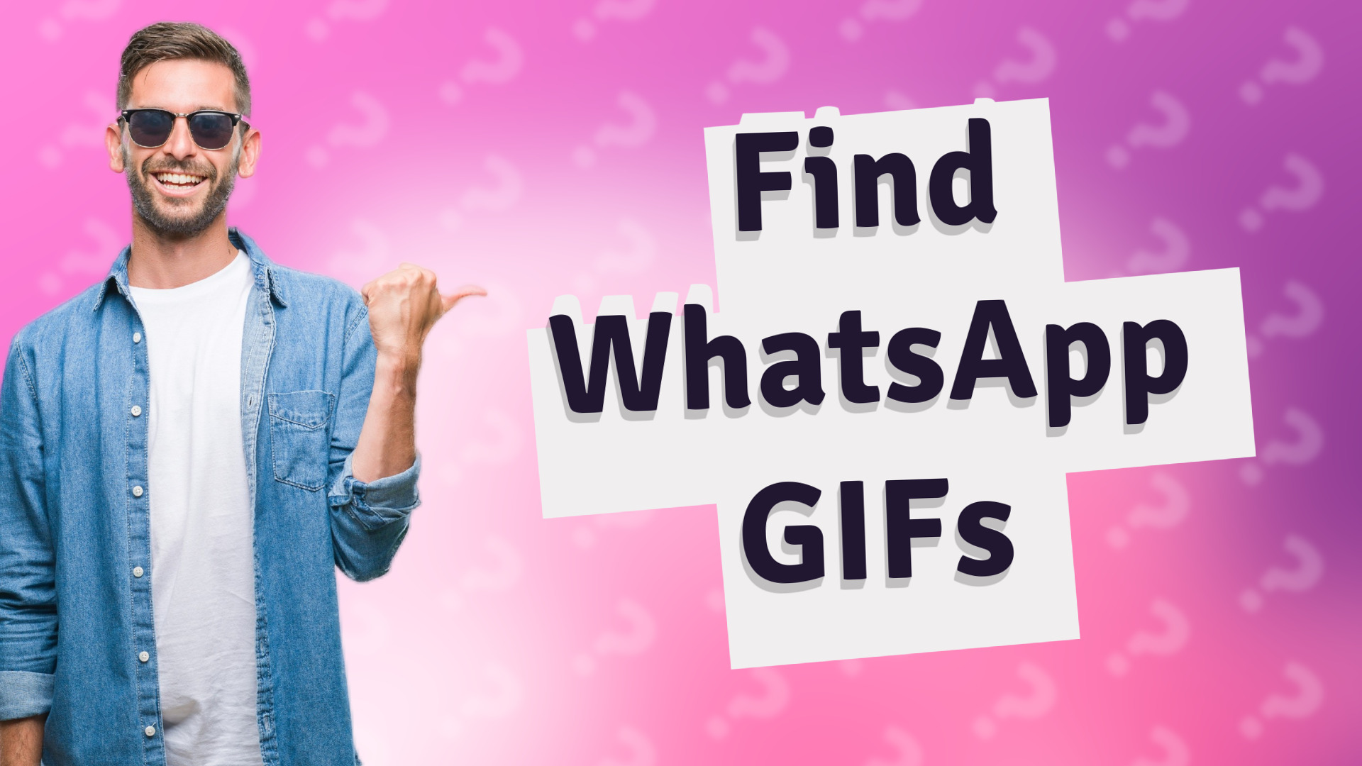 Find WhatsApp GIFs