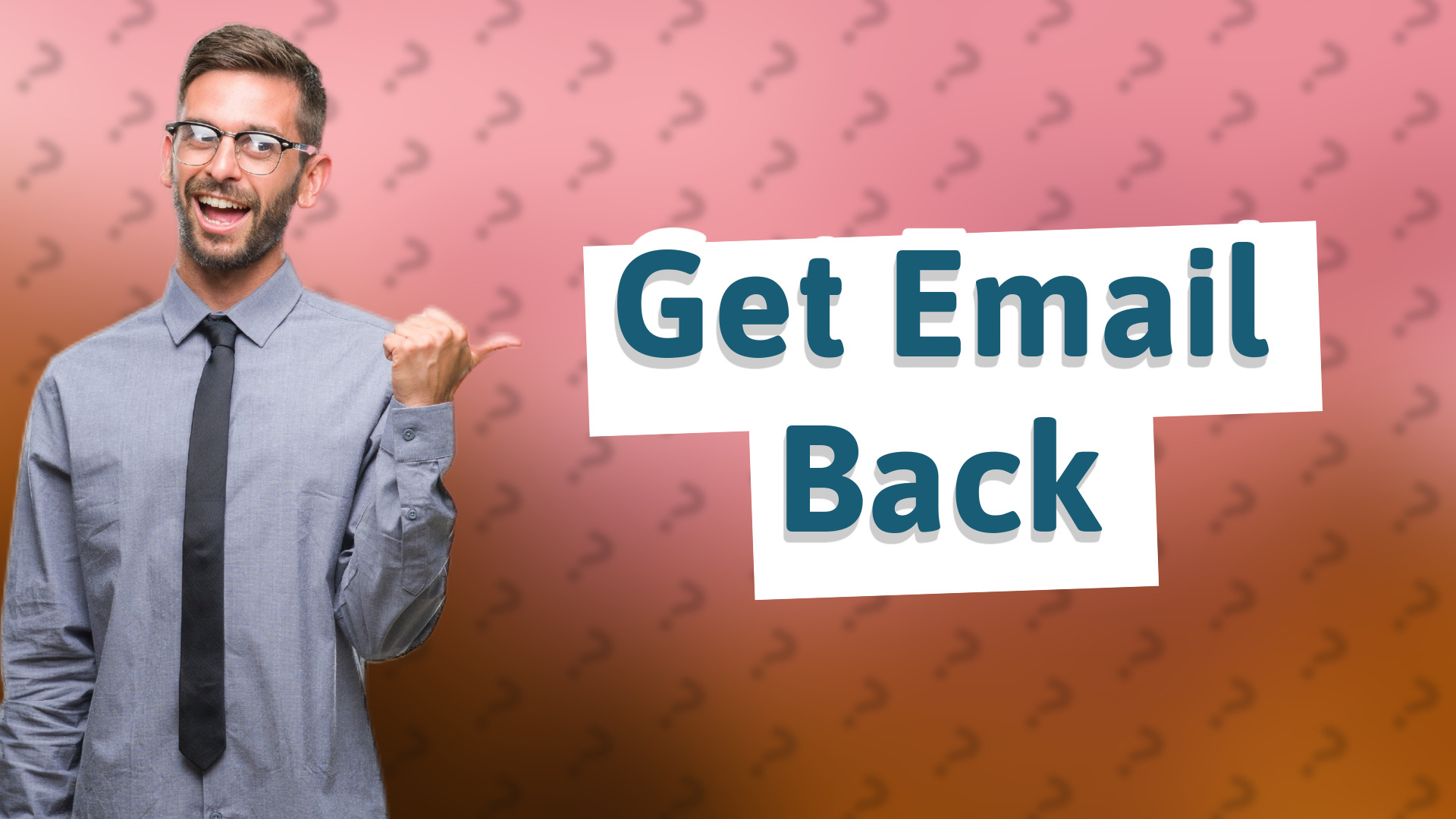 Get Email Back
