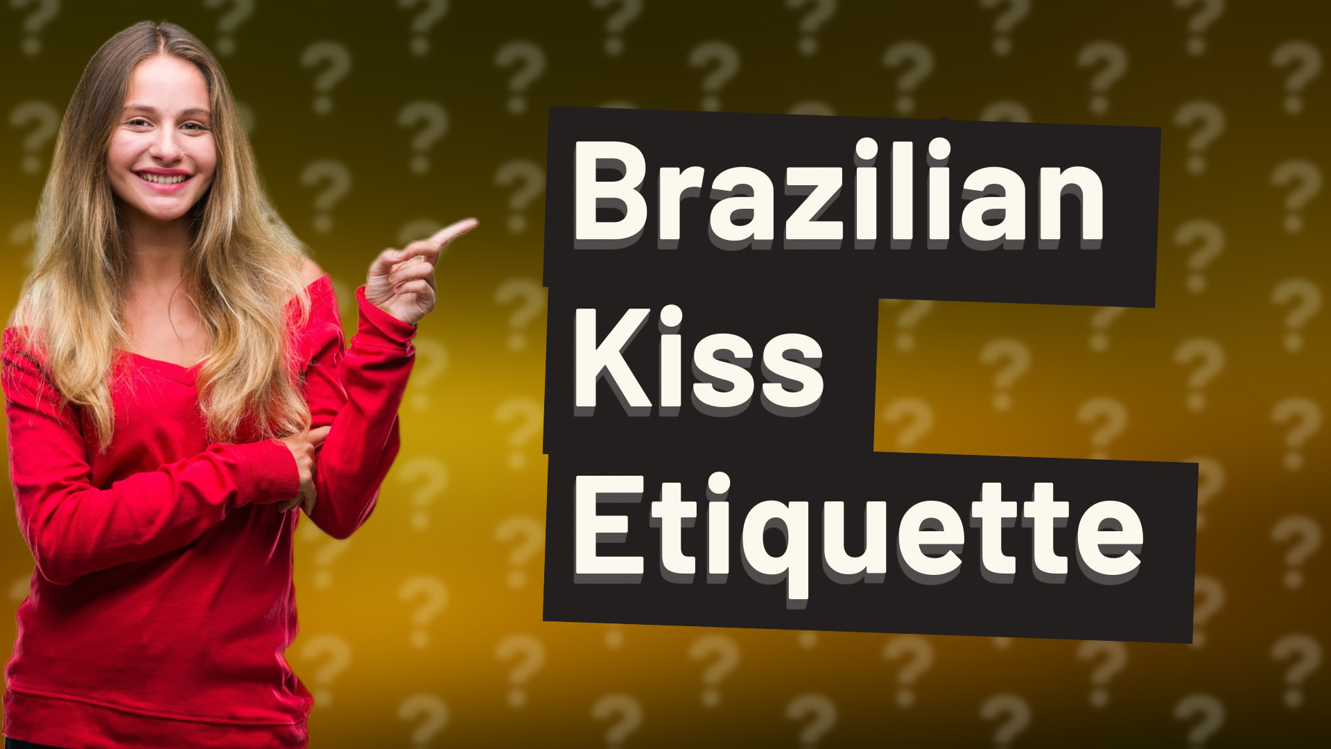 Brazilian Kiss Etiquette