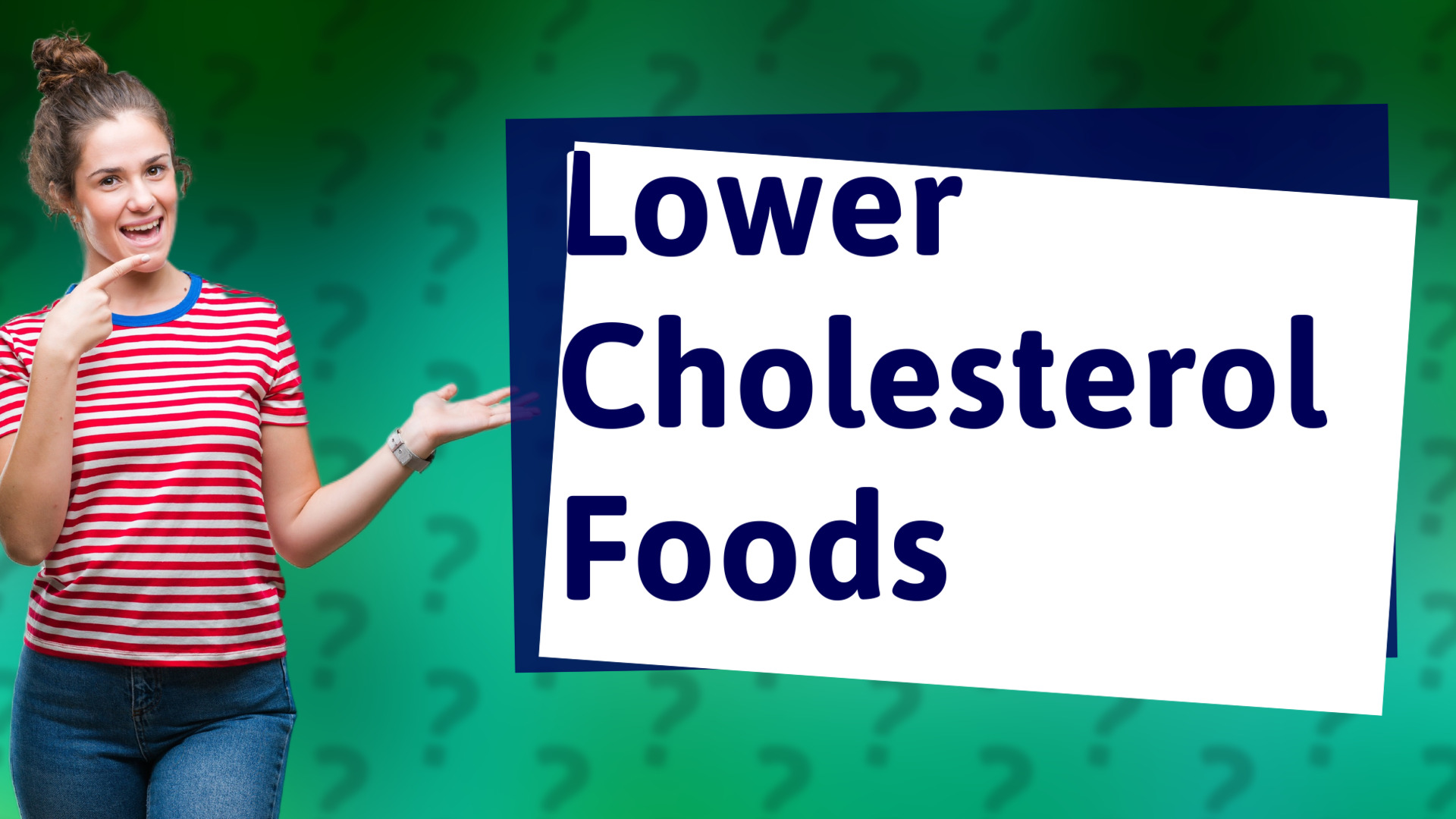 Lower Cholesterol Foods