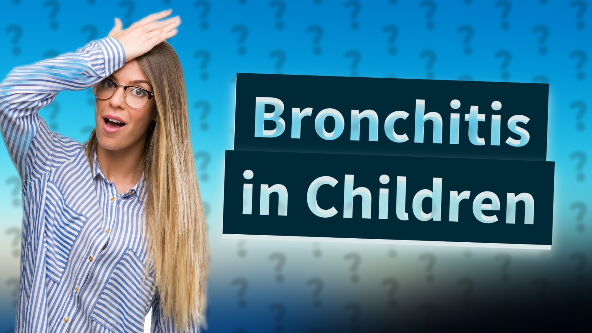 Bronchitis in Children