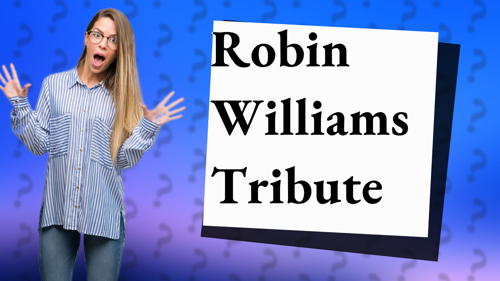Robin Williams Tribute