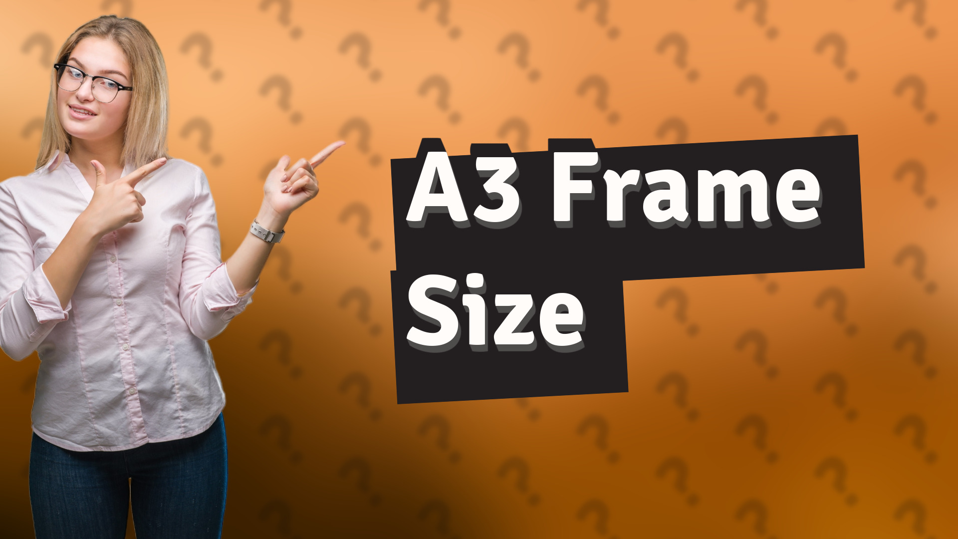 A3 Frame Size