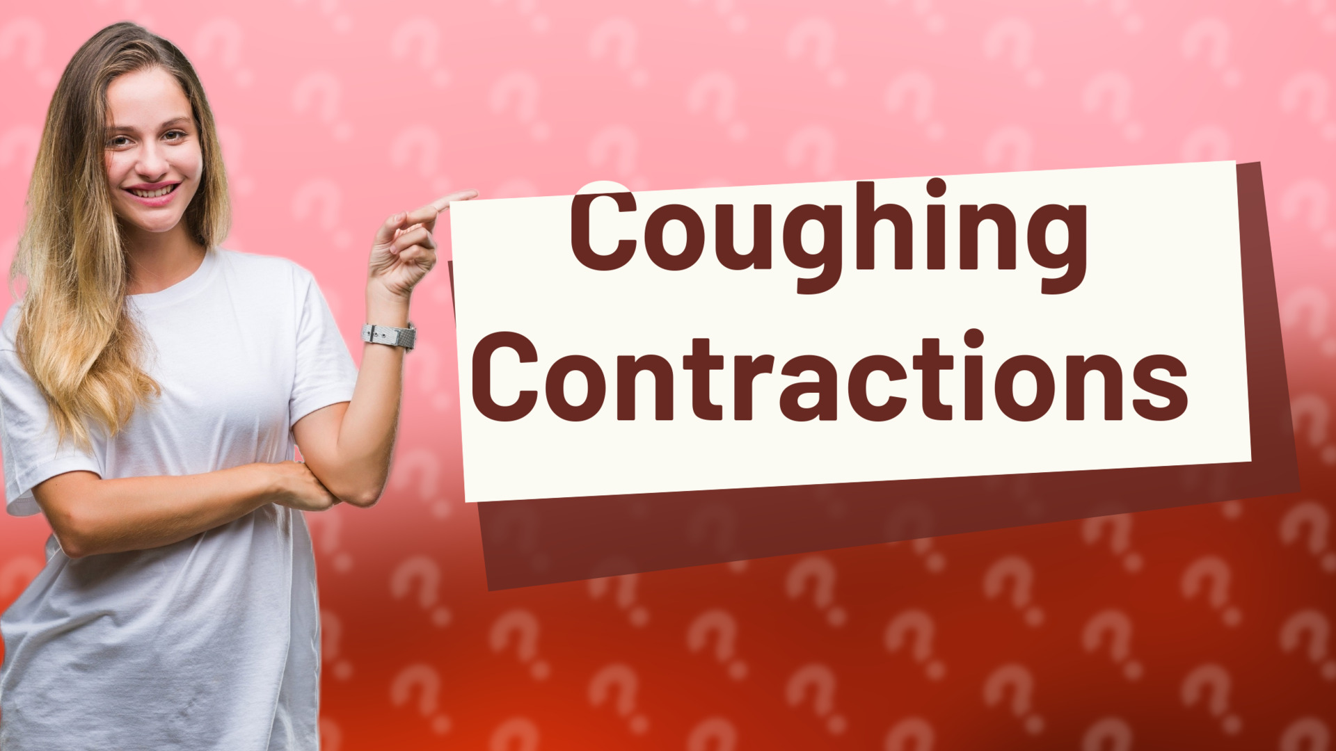 Coughing Contractions