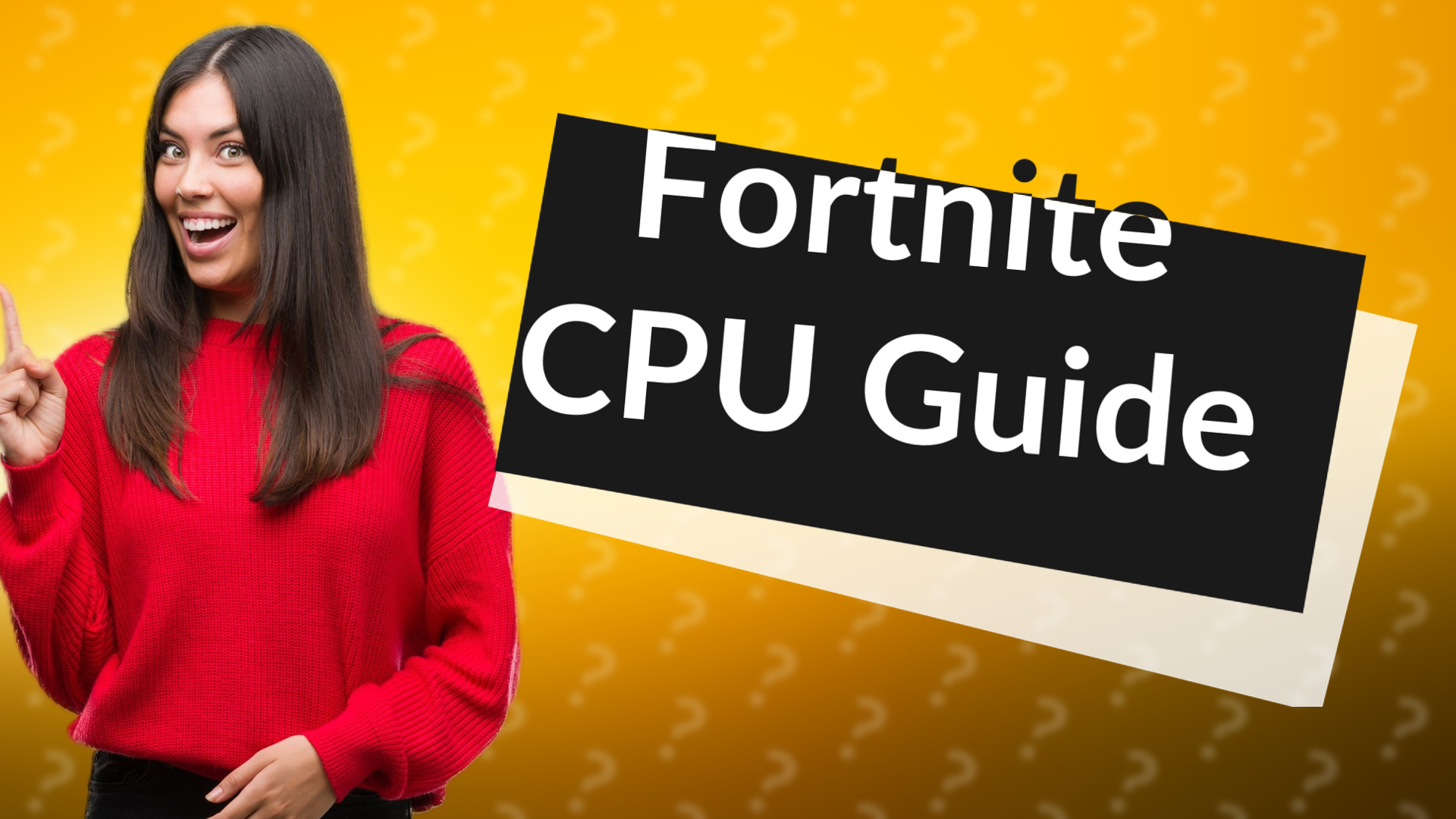 Fortnite CPU Guide