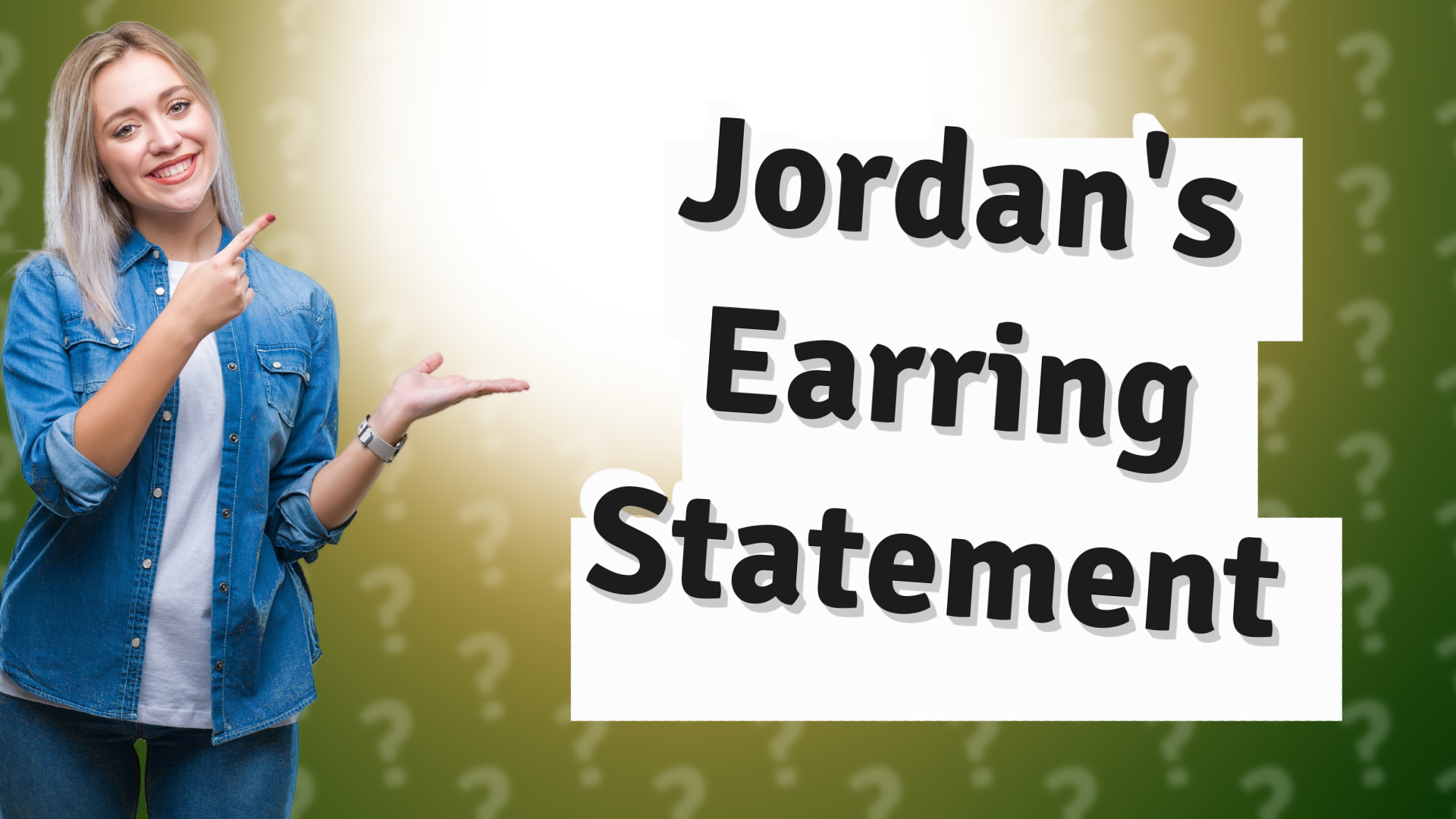 Jordan's Earring Statement