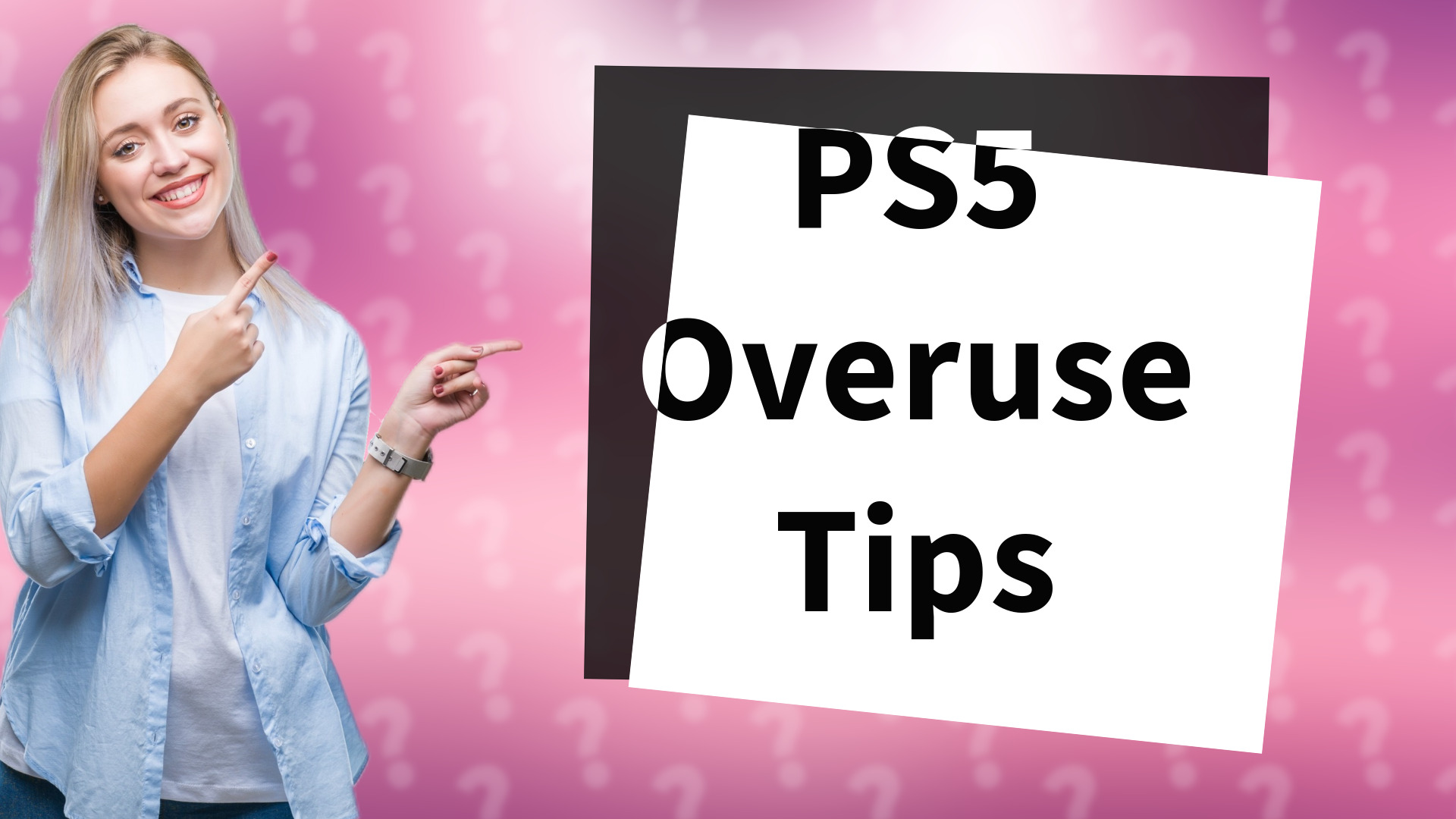 PS5 Overuse Tips