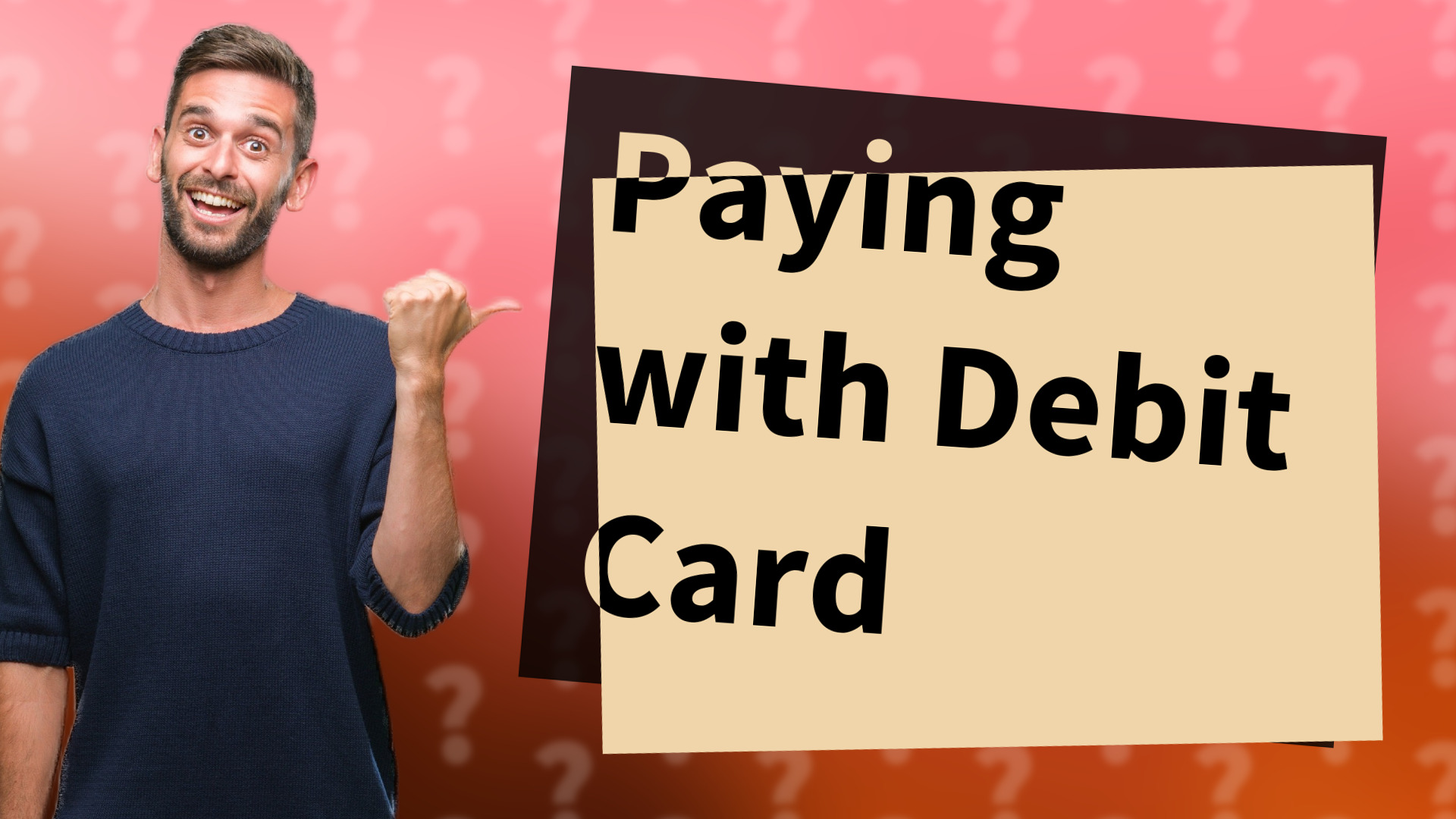 Paying with Debit Card