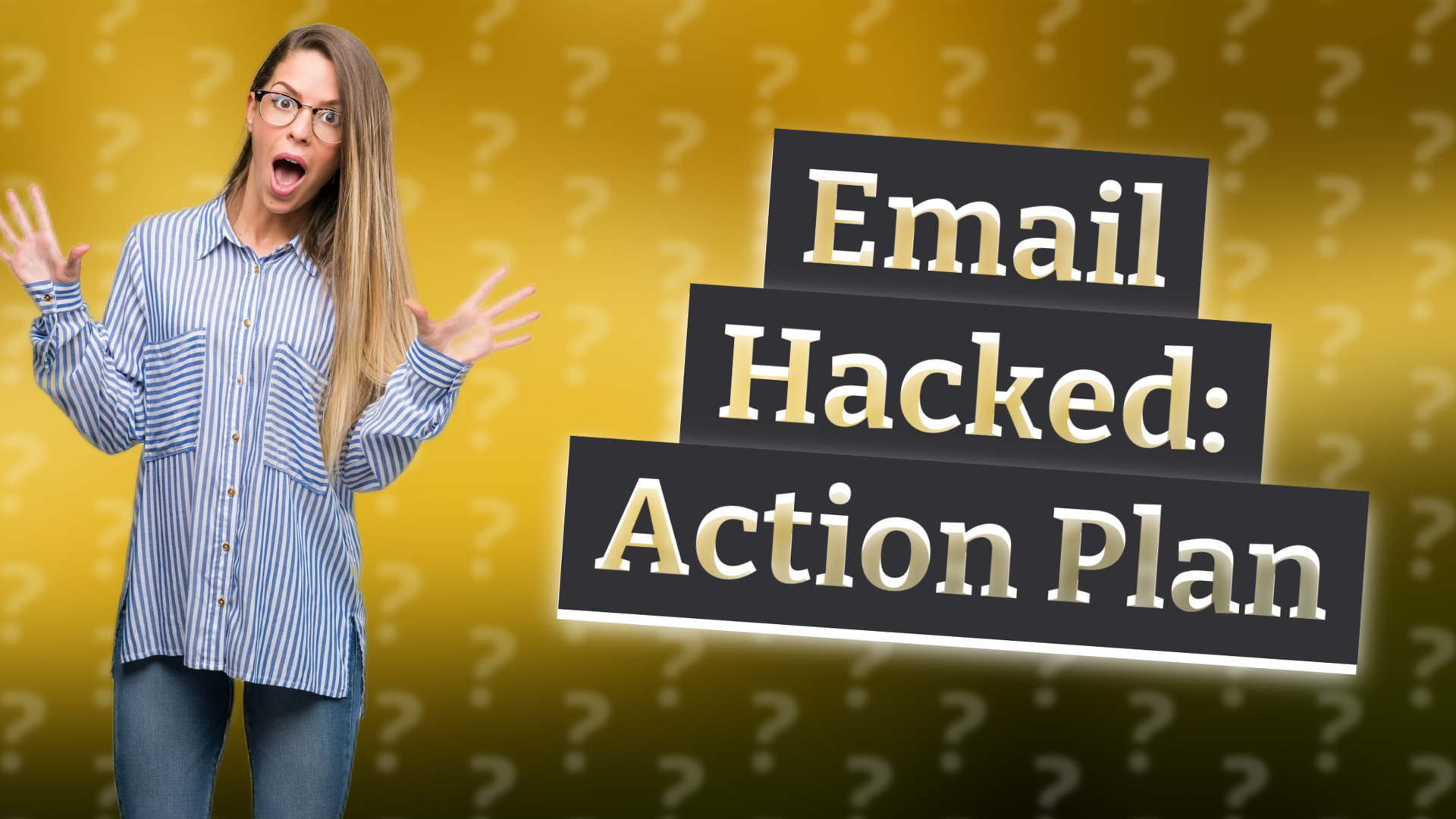 Email Hacked: Action Plan