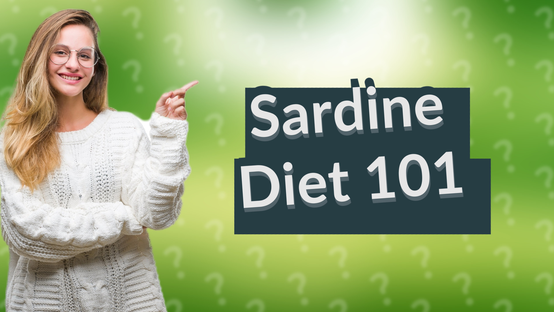 Sardine Diet 101