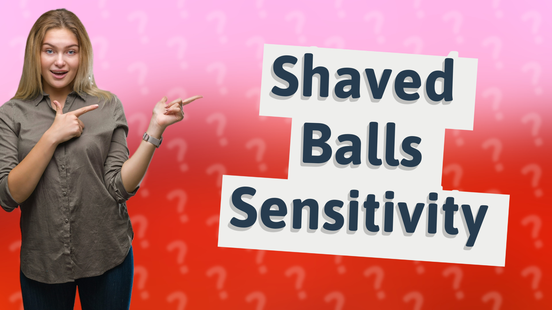 Shaved Balls Sensitivity