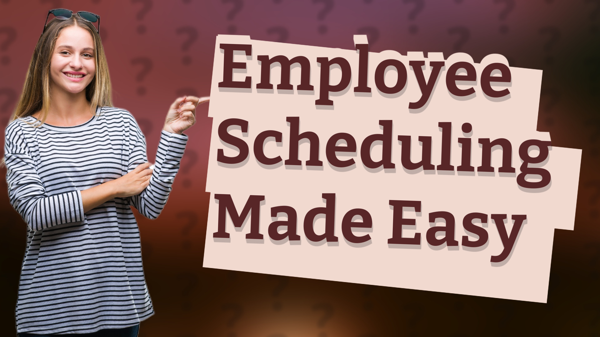 Employee Scheduling Made Easy