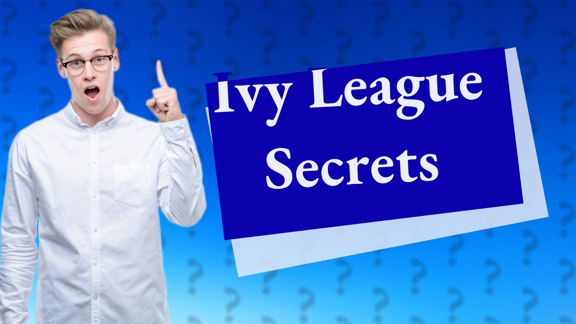 Ivy League Secrets