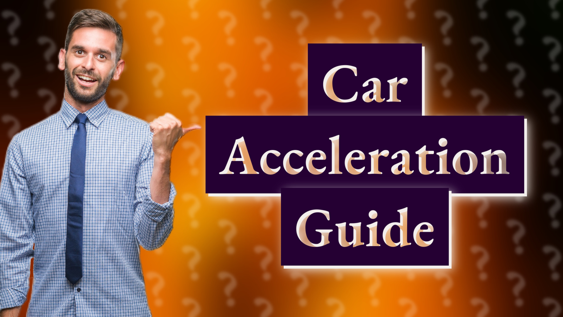 Car Acceleration Guide