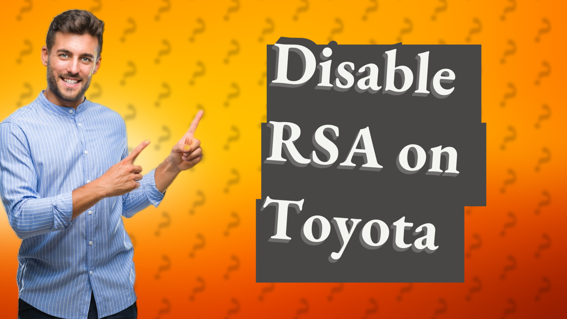 Disable RSA on Toyota