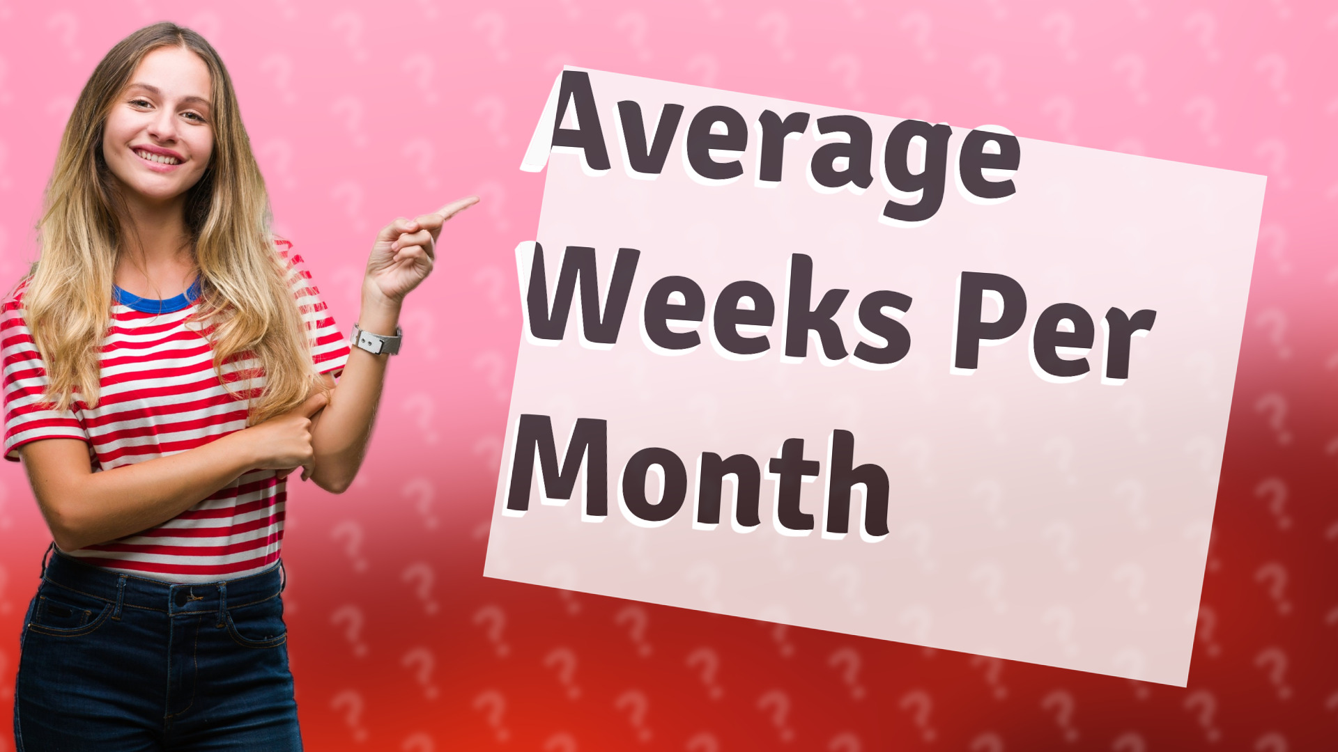 Average Weeks Per Month