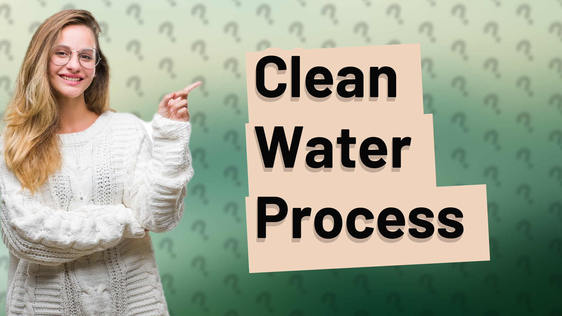 Clean Water Process